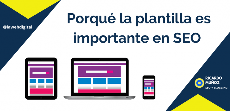 Porqué es importante la plantilla en SEO