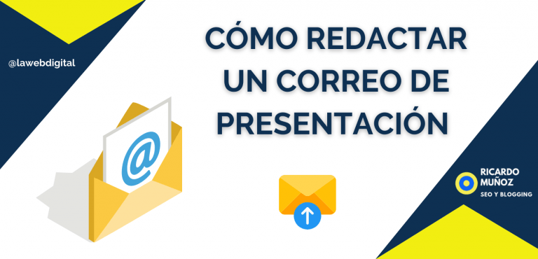 Cómo redactar un correo de presentación